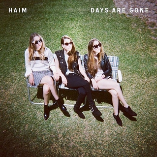 Haim – Days Are Gone